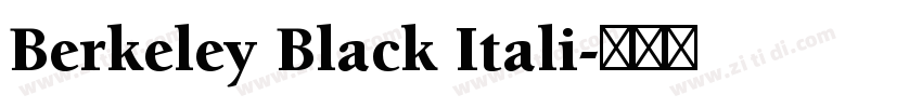 Berkeley Black Itali字体转换 Berkeley Black Itali字体转换